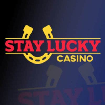stay lucky casino bonus codes